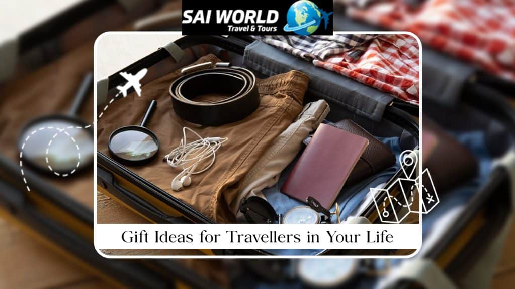 Gift Ideas for Travellers in Your Life